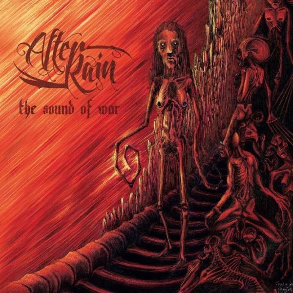 AFTER RAIN The Sound of War
