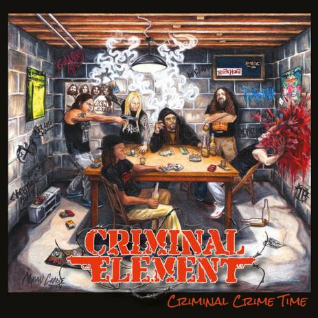 CRIMINAL ELEMENT Criminal Crime Time