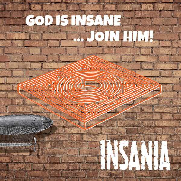 INSANIA God Is Insane...Join Him! (LP)