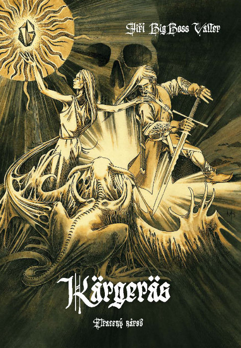 JIŘÍ VALTER Kärgeräs, ztracený národ 