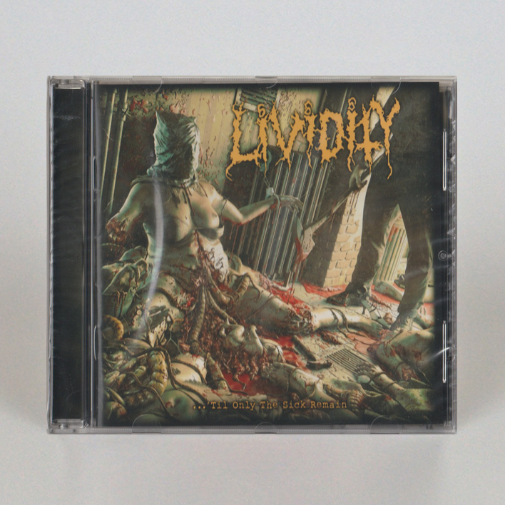 LIVIDITY …'Till only the Sick Remain