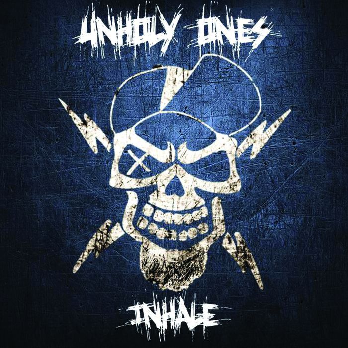 UNHOLY ONES Inhale