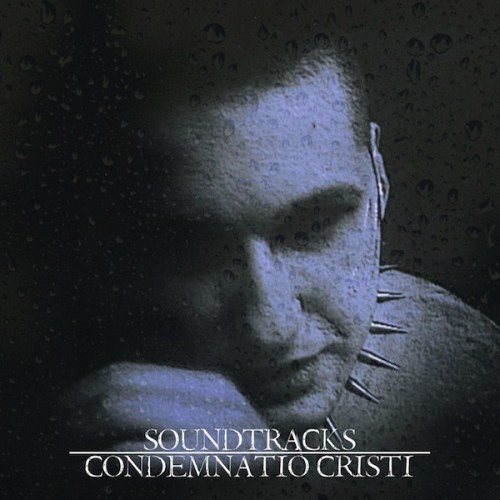 CONDENMNATIO CRISTI Soundtracks