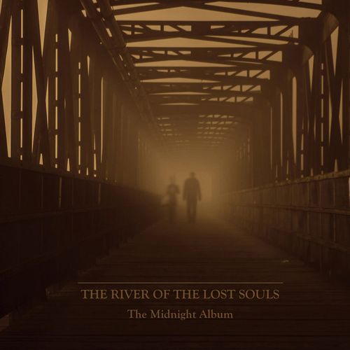 THE RIVER OF THE LOST SOULS The Midnight Album
