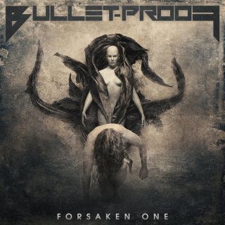 BULLET-PROOF Forsaken One