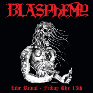 BLASPHEMY Live Ritual: Friday the 13th