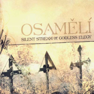SILENT STREAM OF GODLESS ELEGY Osamělí