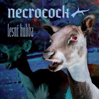 NECROCOCK Lesní hudba