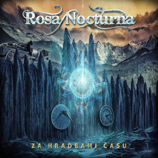 ROSA NOCTURNA Za hradbami času