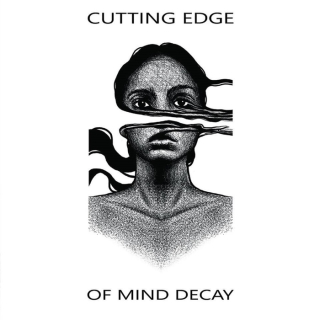 CUTTING EDGE Of Mind Decay